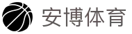 安博体育 - anbo官方网站 - 安博体育首页